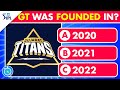 The gujarat titans quiz  gt quiz  ipl quiz  ipl 2024