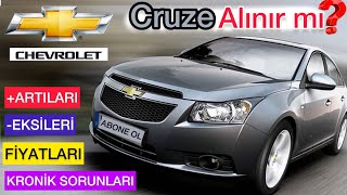 Chevrolet Cruze Alinir Mi? İki̇nci̇ El Fi̇yatlari, Kroni̇k Sorunlari Artilari-Eksi̇leri̇, Cruze Detayli