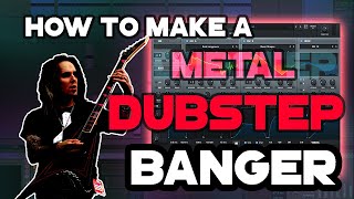 How to Make a Metal DUBSTEP BANGER using SERUM (Sound Design Tutorial & Drop Breakdown)