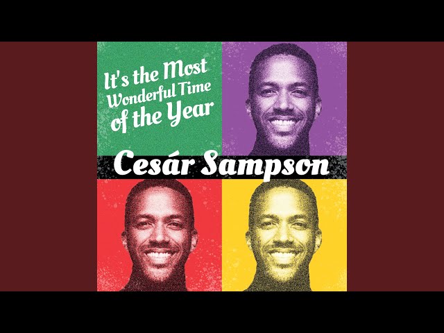 Cesár Sampson - It's the Most Wonderful Time of the Year