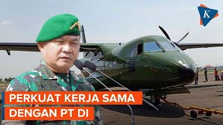 KSAD Harap Perkuat Kerja Sama dengan PT Dirgantara Indonesia