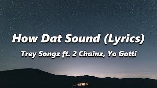 Download Lagu Trey Songz - How Dat Sound (Lyrics) ft. 2 Chainz, Yo Gotti MP3 Download Lagu Trey Songz - How Dat Sound (Lyrics) ft. 2 Chainz, Yo Gotti MP3