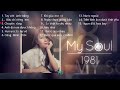 Mỹ tâm tổng hợp những bài hát tại my soul 1981