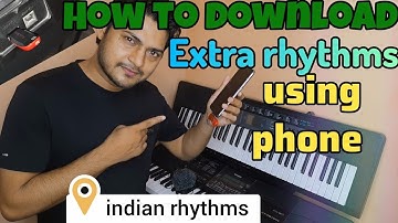 how to download extra rhythms for casio using your smartphone and pendrive #casio
