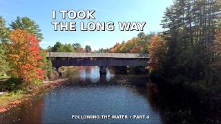 I Took the Long Way to the Water | Following the Water Part 4