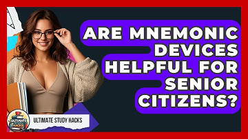 Are Mnemonic Devices Helpful For Senior Citizens? - Ultimate Study Hacks