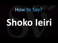 How to Pronounce Shoko Ieiri (Jujutsu Kaisen)