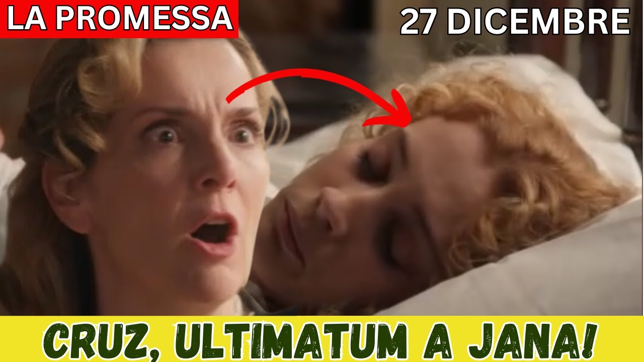 La Promessa, puntata del 27 dicembre: Cruz chiede a Lorenzo di uccidere la Baronessa, Jimena ringrazia la madre per gli abusi e Candela svela l'omicidio