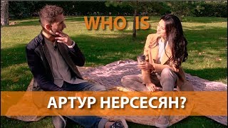 WHO IS Артур Нерсесян: WHO IS Артур Нерсесян: