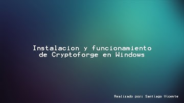 Instalación y funcionamiento de Cryptoforge en Windows
