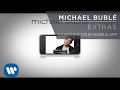 Michael Bublé - Canadian Tour Mobile App [Extra]