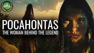 Pocahontas - The Woman Behind the Legend