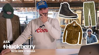 We Answer Your Fall Style Questions | 'Ask Huckberry' with Ben O |  Ep. 1 | Huckberry Gear Lab