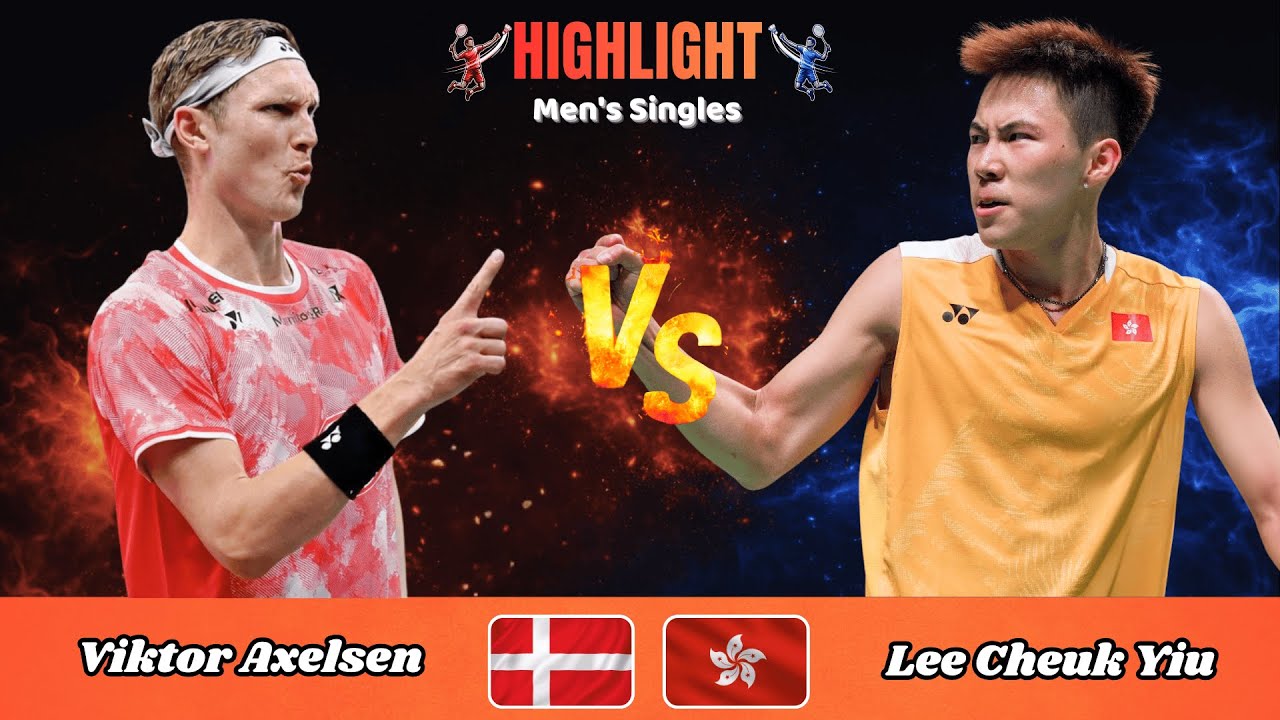 Men's Singles | Lee Cheuk Yiu (HKG) vs Viktor Axelsen (DEN) | Badminton 2026