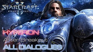 Starcraft II: Wings of Liberty - The Hyperion - After Breakout - All Dialogues