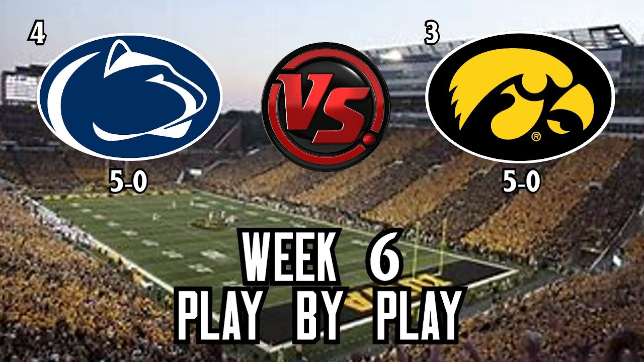 Penn State vs Iowa Week 6 Live Play by Play YouTube