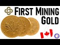 Keith Neumeyer & First Mining Gold | The King of Silver Strikes Canadian Gold!