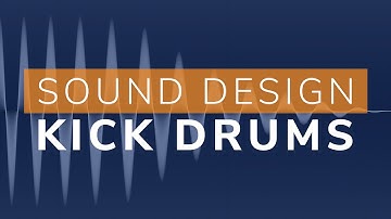 Make Your Own Kick Drums - Punchy and Deep Kicks