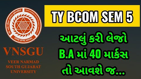 VNSGU SEM 5 BA || TY BCOM SEM 5 BA MOST IMP QUESTIONS || Sem 5 ba imp questions ||  || SUNIL SIR
