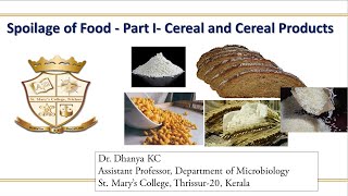 Spoilage of Food - Part I - Cereal and Cereal Products