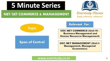 Span of Control  | 5 Minute Series | NTA UGC Net Commerce & Management