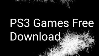 How to download ps3 games for free