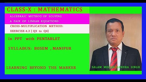 CLASS- X :MATHEMATICS [BOSEM]  EXERCISE-4.2