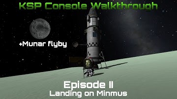 Kerbal Space Program Science Walkthrough - Episode 2 - Landing on Minmus and Mun fly-by