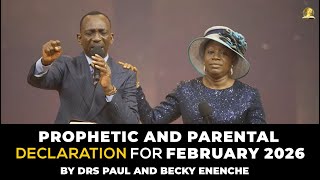 Prophetic Parental Blessing For February 2026 By Drs Paul and Becky Enenche