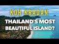 48 hours on Koh Kradan: Thailand's most beautiful island?