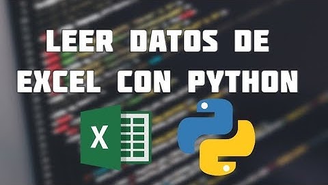 Leer archivo excel con python, Facil, sencillo y rapido - parte 1