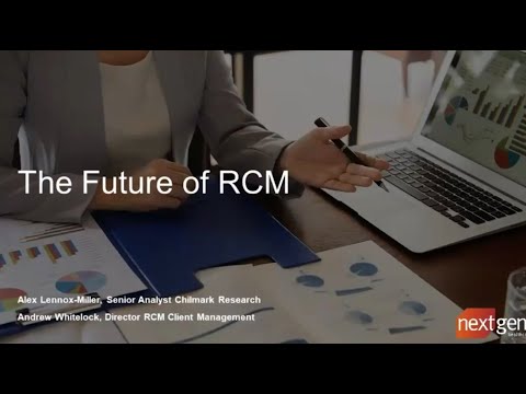 Webinar: The Future of Revenue Cycle Management (RCM) | NextGen Healthcare