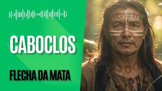 Flecha da Mata | Caboclos (Afro House Ritual)