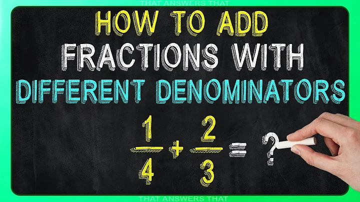 How to Add Fractions with Different Denominators (Explained)