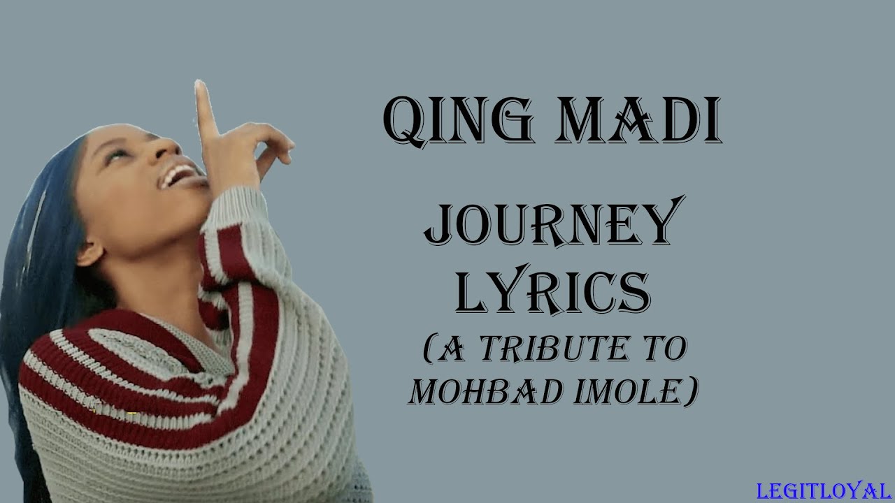 journey lyrics by qing madi