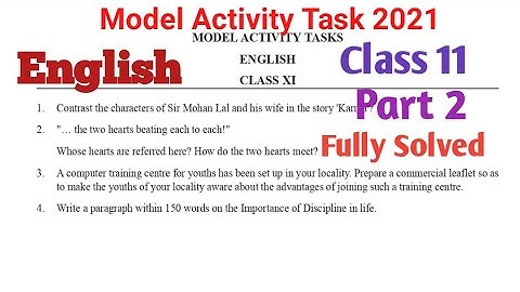Model Activity Task Class 11 English Part 2 || 2021 @SandipChandraSVHS