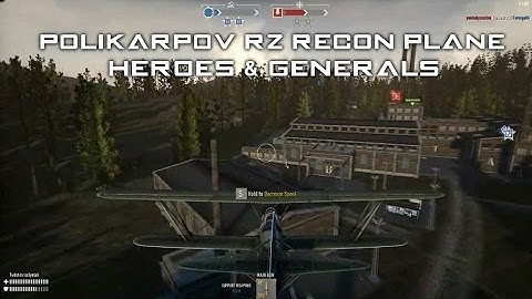 Heroes & Generals ✮ Landing On Roofs ✮ Polikarpov R-Z Recon Plane