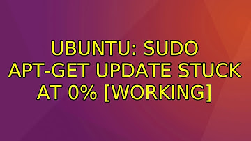Ubuntu: sudo apt-get update stuck at 0% [Working]