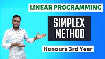 Linear Programming | Simplex Method | লিনিয়ার প্রোগ্রামিং | Honours 3rd  Year| অনার্স ৩য় বর্ষ |
