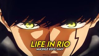 Life In Rio - Mashle Big Bang Dash Editamv Quick