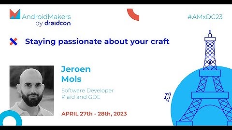 Staying passionate about your craft - Jeroen Mols