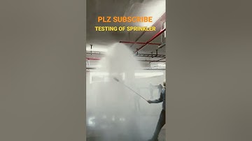 TESTING SPRINKLER SYSTEM BY FIRE AUTHORITIES