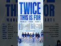 TWICE THIS IS FOR WORLD TOUR 2025 OMG THEY ARE GOING BACK HERE IN THE PHILIPPINES TWICEinPH TWICE THIS IS FOR WORLD TOUR 2025 OMG THEY ARE GOING BACK HERE IN THE PHILIPPINES TWICEinPH