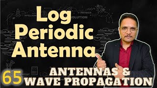 Log Periodic Antenna Basics, Log Periodic Dipole Array, Applications & Advantages Explained