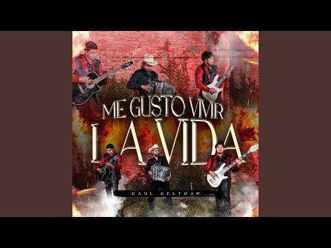 Me Gusto Vivir La Vida
