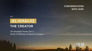 Al-Khaliq: The Creator | The Beautiful Names Part 1 | Ep 3 screenshot 4