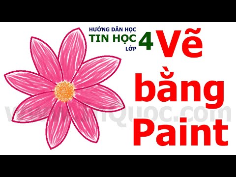 Hướng dẫn vẽ hình bông hoa bằng phần mềm Paint 🌸 Tin Học Lớp 4 🌸 Chủ đề 2 🌸 Bài 5