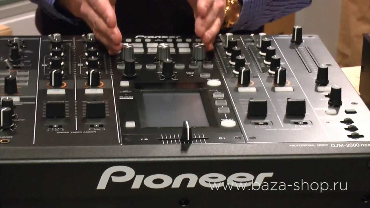 Обзор микшеров Pioneer: DJM-250,DJM-350,DJM-700,DJM-850,DJM-900 NEXUS,DJM-2000 NEXUS,DJM-T1