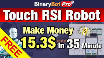 ✅ Binary Bot Pro | Touch RSI Robot (2022) - Free Download