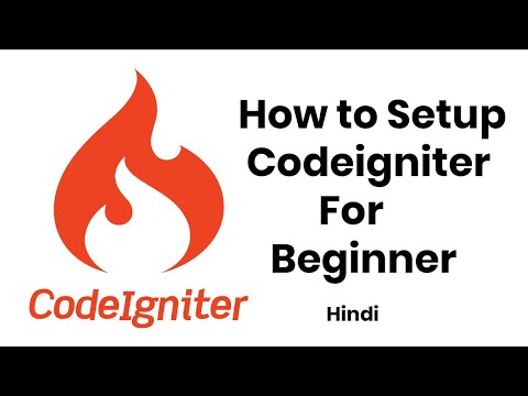 How to setup Codeigniter for beginner in Hindi